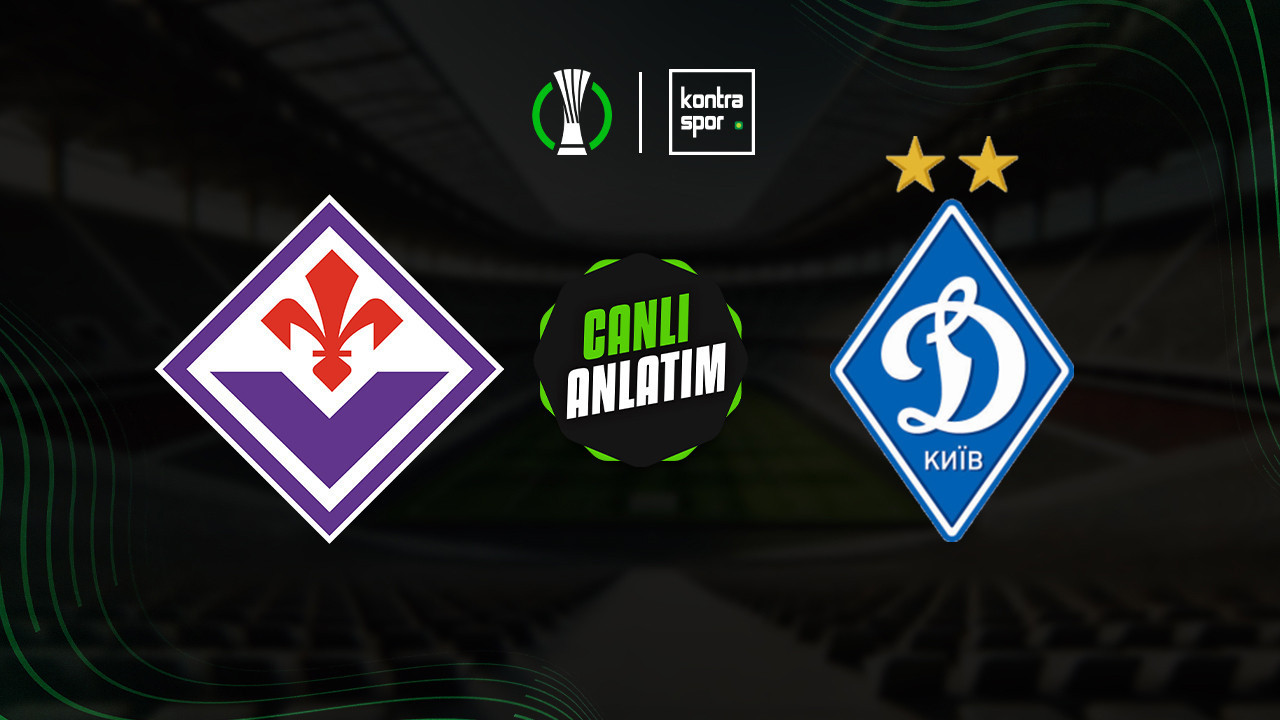 Fiorentina - Dinamo Kiev maçı ne zaman? Saat kaçta ve hangi kanalda canlı yayınlanacak? (UEFA Konferans Ligi)