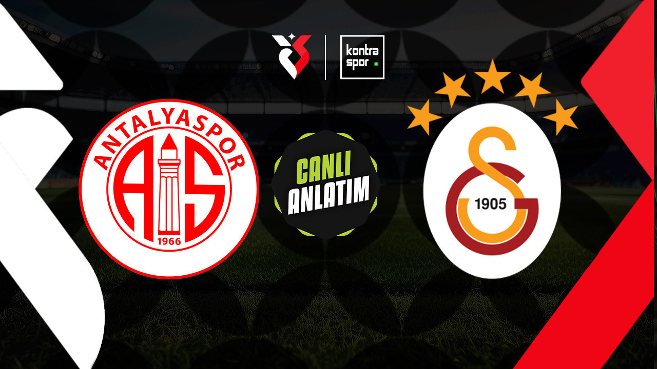 CANLI YAYIN | Antalyaspor - Galatasaray (Trendyol Süper Lig)