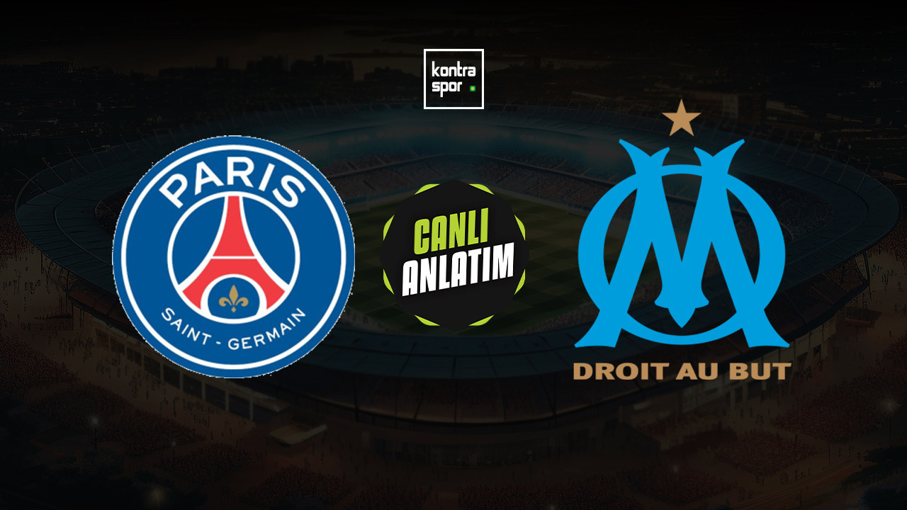 CANLI ANLATIM | PSG - Marsilya maçı canlı skor ve maç özeti (Fransa Süper Kupa)