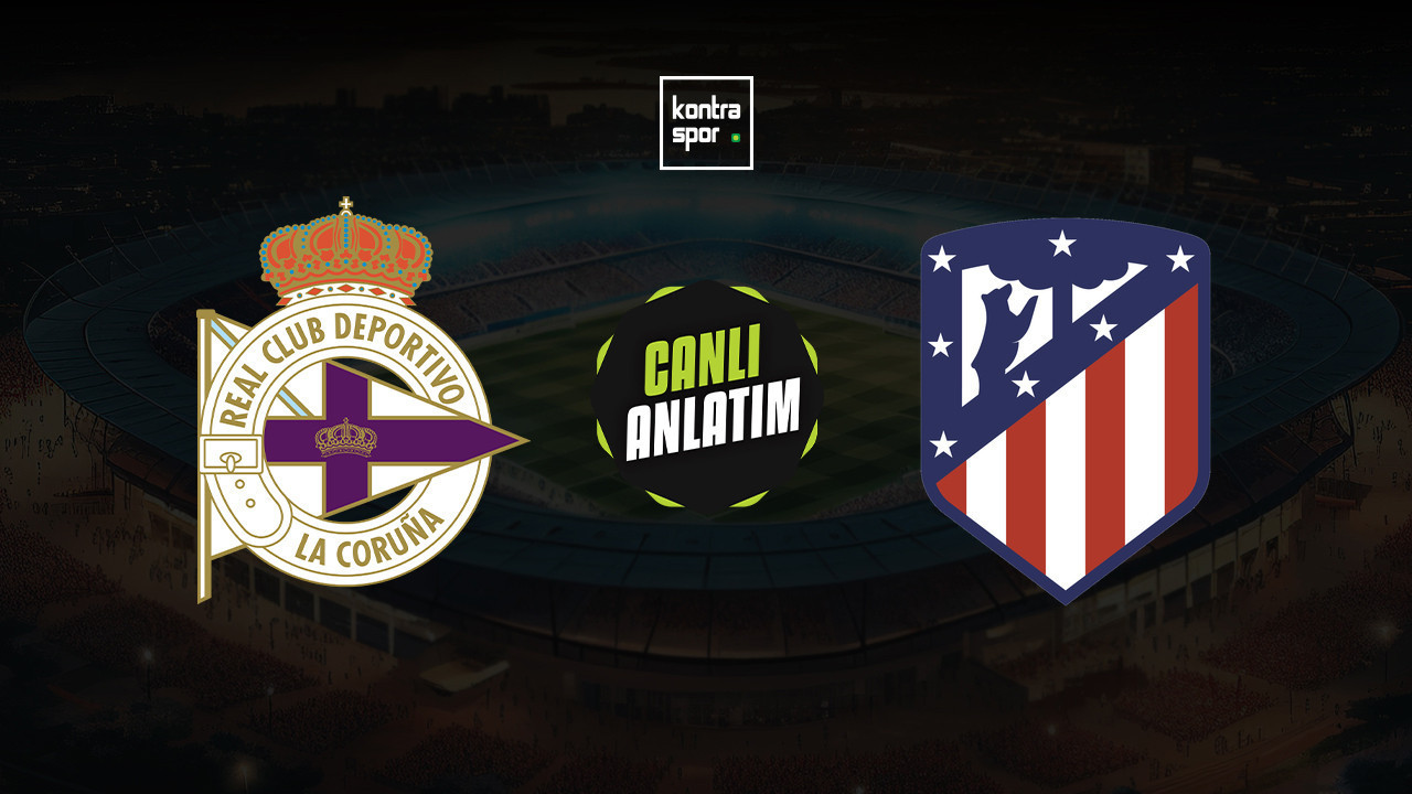 CANLI ANLATIM | Deportivo La Coruna - Atletico Madrid maçı canlı skor ve maç özeti (İspanya Kral Kupası)