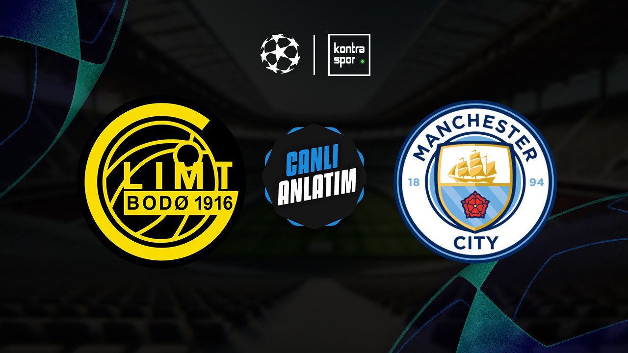 CANLI ANLATIM | Bodo/Glimt - Manchester City maçı canlı skor ve maç özeti (UEFA Şampiyonlar Ligi)