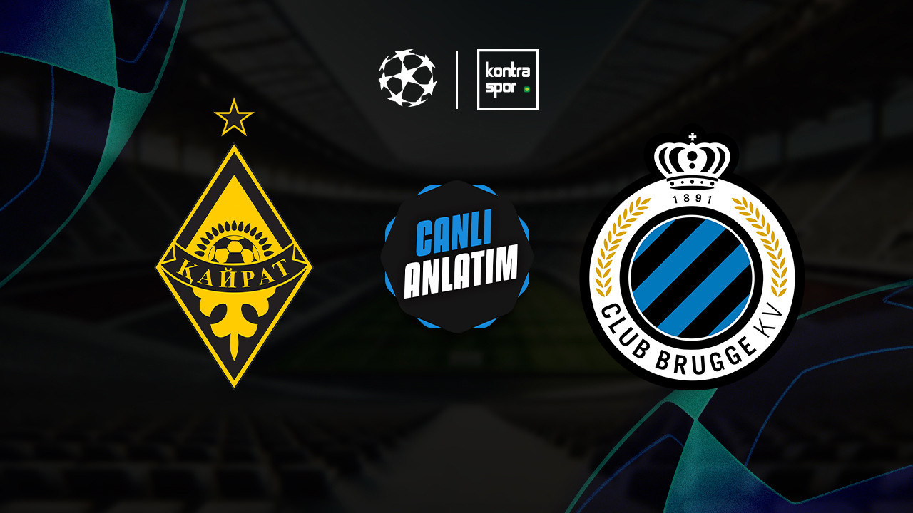 CANLI ANLATIM | Kairat Almaty - Club Brugge maçı canlı skor ve maç özeti (UEFA Şampiyonlar Ligi)