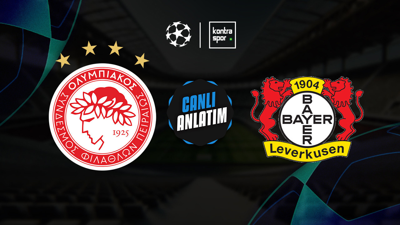 CANLI ANLATIM | Olympiakos - Bayer Leverkusen maçı canlı skor ve maç özeti (UEFA Şampiyonlar Ligi)