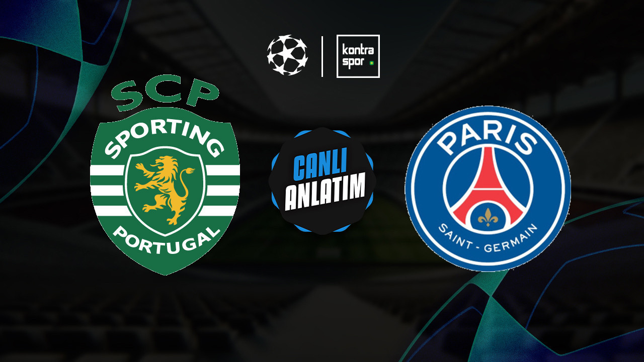 CANLI ANLATIM | Sporting - PSG maçı canlı skor ve maç özeti (UEFA Şampiyonlar Ligi)