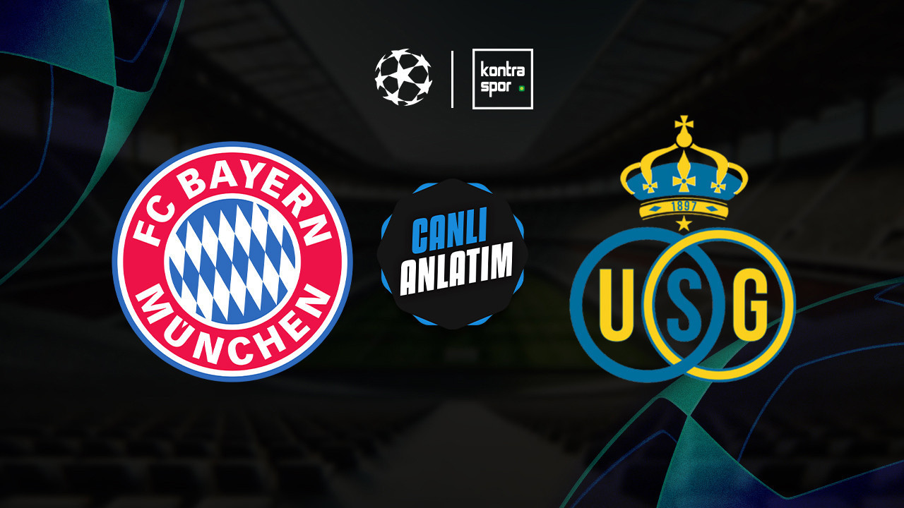 CANLI ANLATIM | Bayern Münih - Union Saint-Gilloise maçı canlı skor ve maç özeti (UEFA Şampiyonlar Ligi)