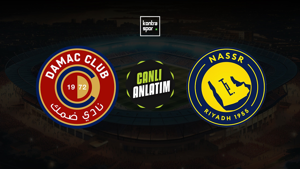 CANLI ANLATIM | Damac FC - Al Nassr maçı canlı skor ve maç özeti (Suudi Arabistan Pro Lig)