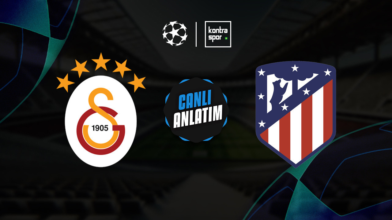 CANLI ANLATIM | Galatasaray - Atletico Madrid maçı canlı skor ve maç özeti (UEFA Şampiyonlar Ligi)