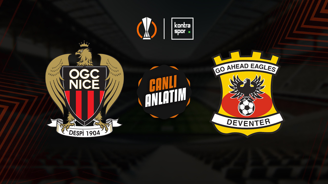 CANLI ANLATIM | Nice - Go Ahead maçı canlı skor ve maç özeti (UEFA Avrupa Ligi)