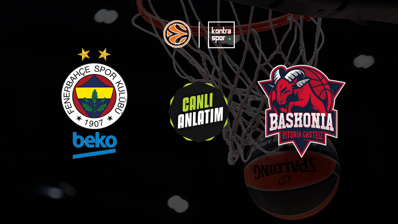CANLI ANLATIM | Fenerbahçe Beko - Baskonia maçı canlı skor ve maç özeti (Euroleague)