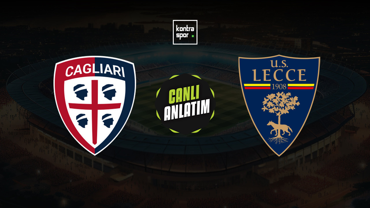 CANLI ANLATIM | Cagliari - Lecce maçı canlı skor ve maç özeti (İtalya Serie A)