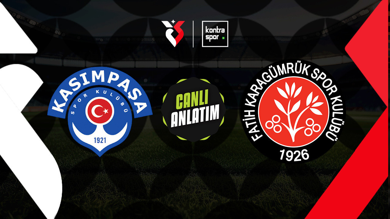 CANLI ANLATIM | Kasımpaşa - Fatih Karagümrük maçı canlı skor ve maç özeti (Trendyol Süper Lig)