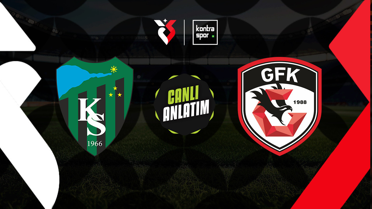 CANLI ANLATIM | Kocaelispor - Gaziantep FK maçı canlı skor ve maç özeti (Trendyol Süper Lig)