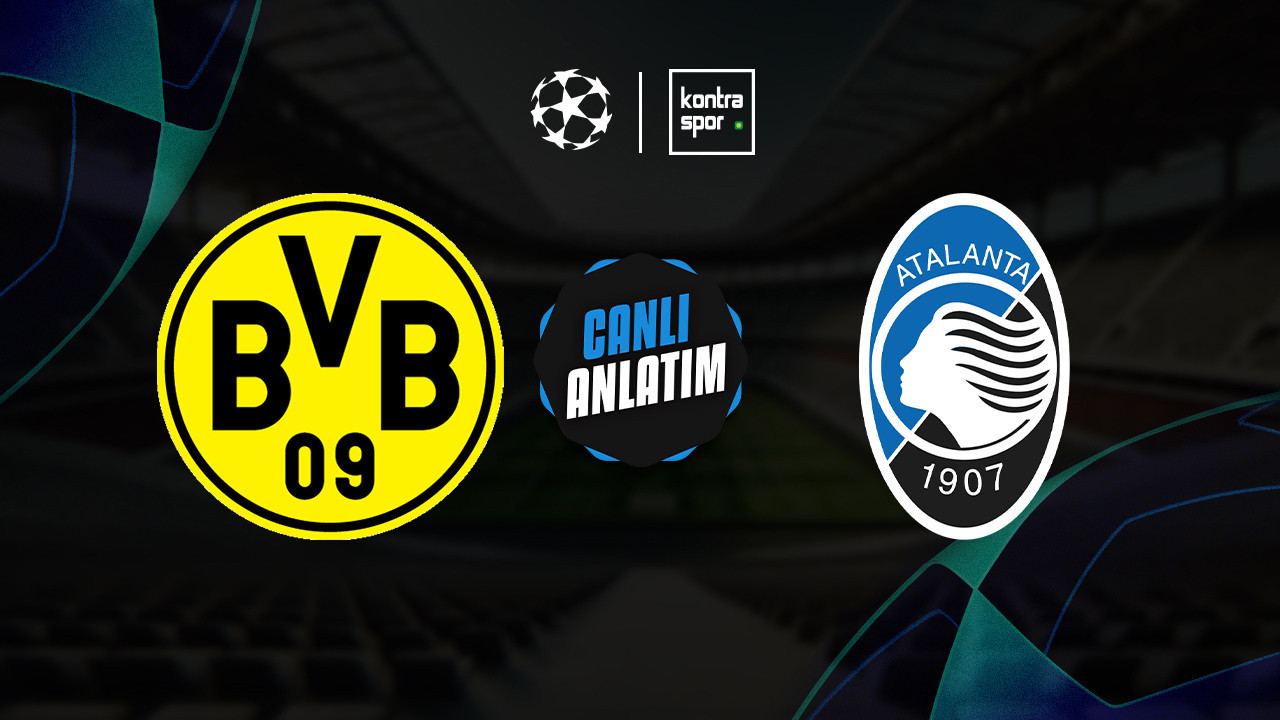 CANLI ANLATIM | Borussia Dortmund - Atalanta maçı canlı skor ve maç özeti (UEFA Şampiyonlar Ligi)