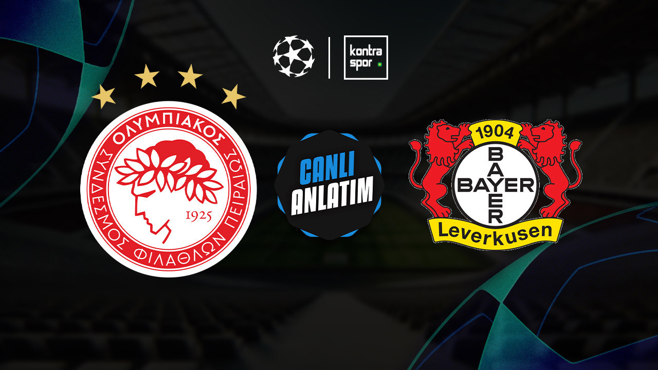 CANLI ANLATIM | Olympiakos - Bayer Leverkusen maçı canlı skor ve maç özeti (UEFA Şampiyonlar Ligi)