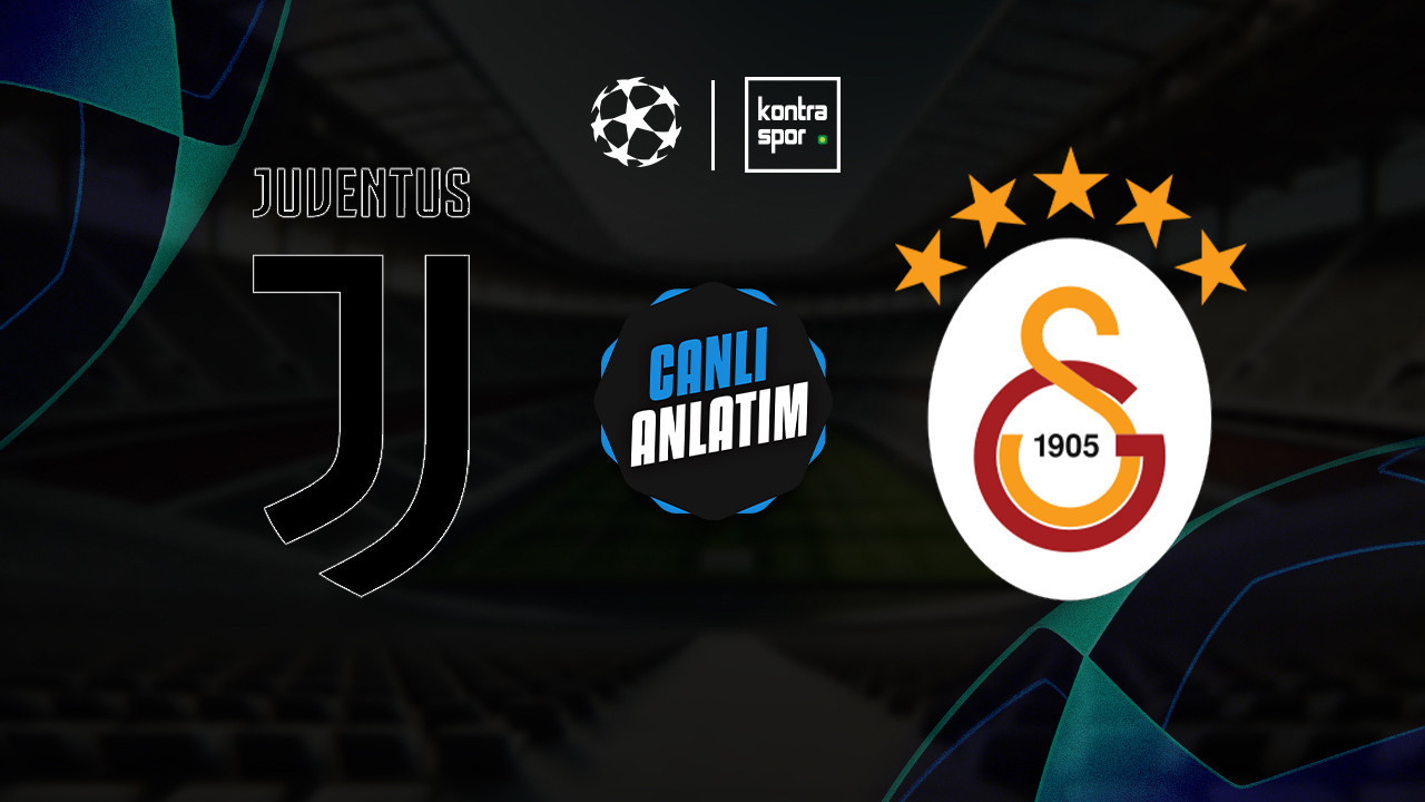 CANLI ANLATIM | Juventus - Galatasaray maçı canlı skor ve maç özeti (UEFA Şampiyonlar Ligi)