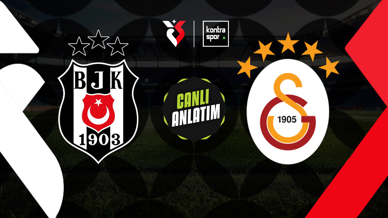 Beşiktaş-Galatasaray derbisi için nefesler tutuldu! İşte muhtemel 11'ler...