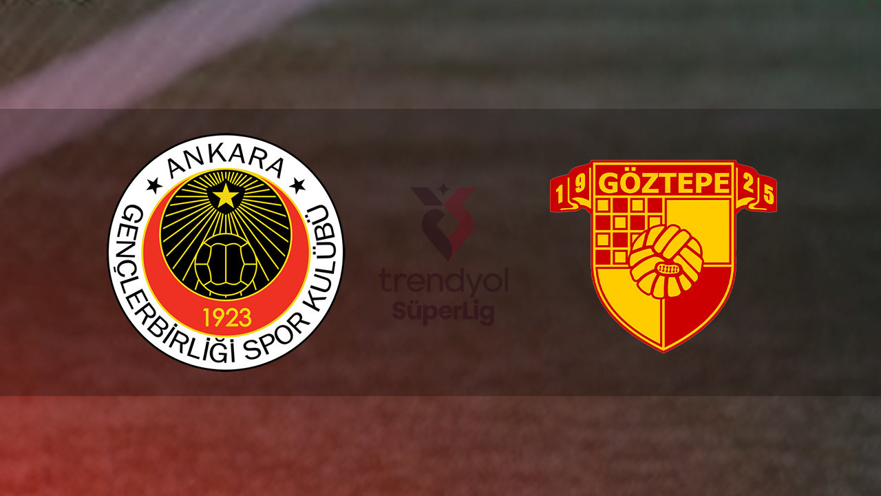 Gençlerbirliği - Göztepe maçı ne zaman, saat kaçta ve hangi kanalda? (Trendyol Süper Lig)