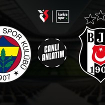 CANLI | Fenerbahçe - Beşiktaş