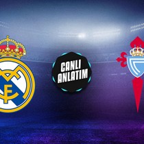 CANLI | Real Madrid'in konuğu Celta Vigo! Arda Güler ilk 11'de...