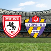 Samsunspor - Eyüpspor maçı ne zaman?