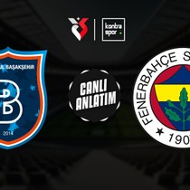 CANLI | Başakşehir - Fenerbahçe