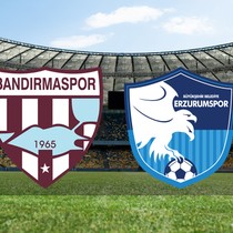 Bandırmaspor - Erzurumspor FK maçı ne zaman?