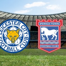 Leicester City - Ipswich Town maçı ne zaman?