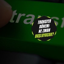 Süper Lig'de yaz transfer dönemi ne zaman başlıyor? Yaz transfer sezonu 2025