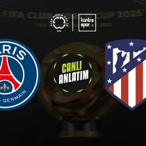 CANLI | PSG - Atletico Madrid