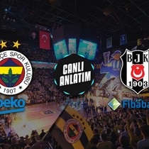CANLI | Fenerbahçe Beko - Beşiktaş Fibabanka