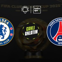 CANLI YAYIN | Chelsea - PSG (Kulüpler Dünya Kupası)