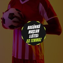 BUGÜNKÜ MAÇLAR LİSTESİ