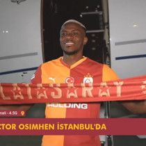 Galatasaray'ın yeni transferi Victor Osimhen İstanbul'a geldi