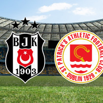 Beşiktaş - St. Patricks maçı ne zaman?