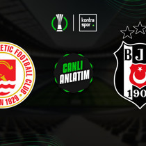 CANLI YAYIN | St. Patricks - Beşiktaş (Konferans Ligi)