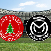 Ümraniyespor - Manisa FK maçı ne zaman?