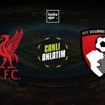 CANLI YAYIN | Liverpool - Bournemouth (Premier Lig)