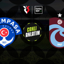 CANLI | Kasımpaşa - Trabzonspor