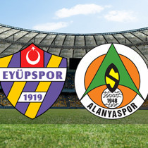 Eyüpspor - Alanyaspor maçı ne zaman?