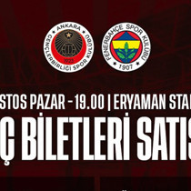 Gençlerbirliği - Fenerbahçe maçının en ucuz bileti 3 bin TL