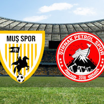 Muş Spor - Şırnak Petrol maçı ne zaman?