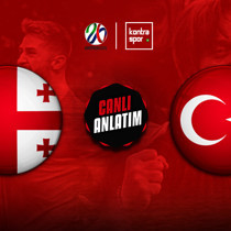 CANLI | Gürcistan - Türkiye