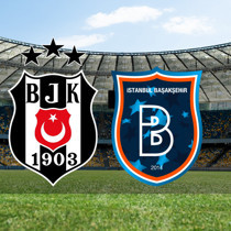 Beşiktaş - Başakşehir maçı ne zaman?