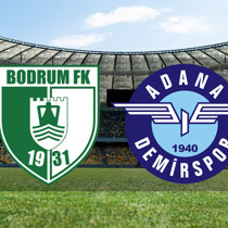 Bodrum FK - Adana Demirspor maçı ne zaman?