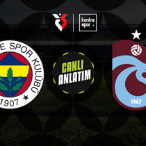 CANLI | Fenerbahçe - Trabzonspor