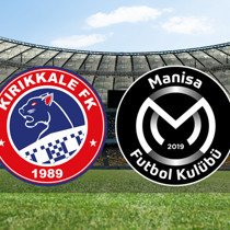 Kırıkkale FK - Manisa FK maçı ne zaman?