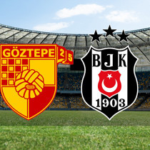 Göztepe - Beşiktaş maçı ne zaman?