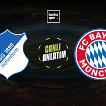 CANLI | Bayern Münih, Hoffenheim deplasmanında!