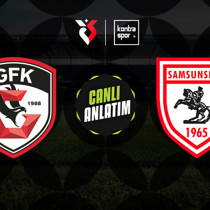 CANLI | Gaziantep FK - Samsunspor