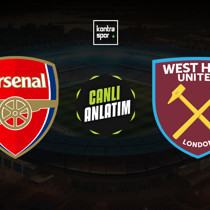 CANLI | Londra derbisinde Arsenal, West Ham'ı konuk ediyor!